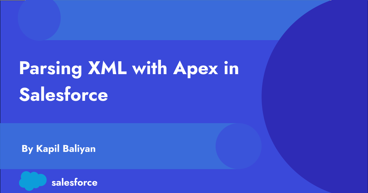 Parsing XML with Apex in Salesforce